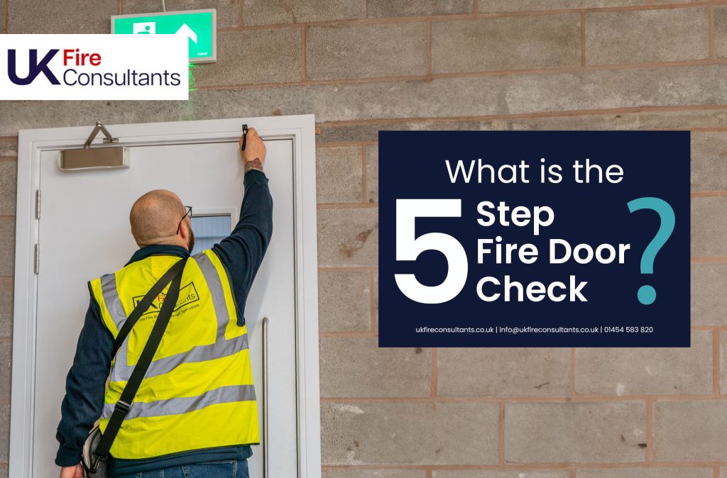 What is the 5 Step Fire Door Check? - UK Fire Consultants