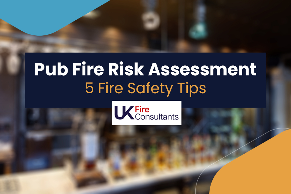 Pub Fire Risk Assessment